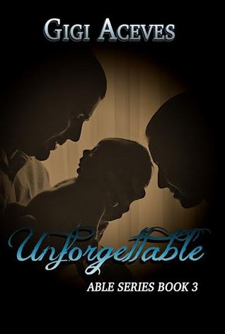 Unforgettable (Able, #3)