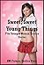 Sweet, Sweet Young Things: Five Younger Woman Erotica Stories
