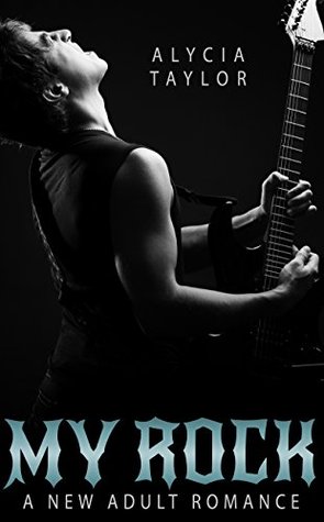 My Rock (The Rock Star Romance, #1)