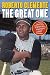 Roberto Clemente: The Great One