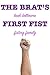 The Brat’s First Fist (Fisting Family Book 1)