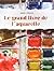 Le grand livre de l'aquarelle