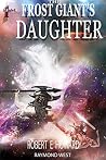 The Frost Giant's Daughter by Robert E. Howard