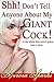 Shh! Don't Tell Anyone About My GIANT SECRET! ...or the whole darn town's gonna want a piece (Transgender Futanari Futa-on-Girl Menage Erotica) (Renegade Futa Book 1)