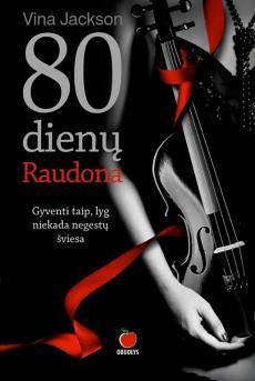 Aštuoniasdešimt dienų. Raudona (80 dienų, #3)
