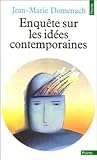 Enquête Sur Les Idées Contemporaines Enquête Sur Les Idées Contemporaines