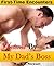 Seduced By My Dad's Boss: First Gay Sexual Encounter