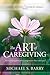 The Art of Caregiving: How to Lend Support and Encouragement to Those with Cancer