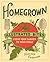 Homegrown by Heather Hardison