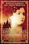 A Very Dangerous ...
