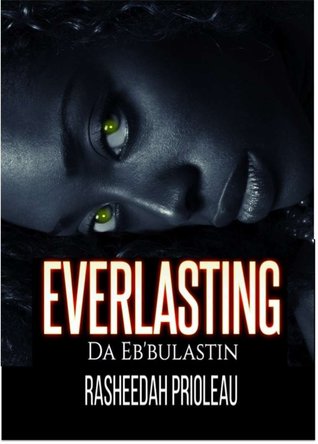 Everlasting: Da Eb'Bulastin