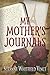 My Mother's Journals (A Women's Fiction Romance Novel)