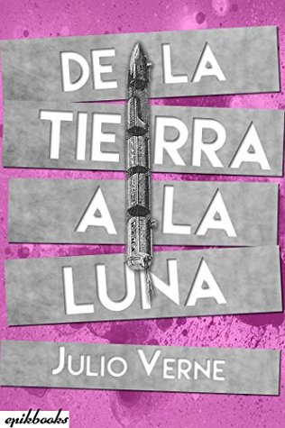 De la tierra a la luna: Ilustrado