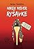 Nikdy never ryšavke by Adriana Macháčová