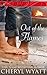 Out of the Flames: Haven Bay Heroes (Hometown Romance)