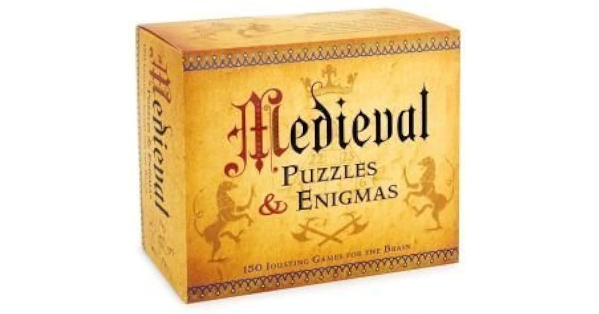 Medieval Puzzles & Enigmas 150 Jousting Games for the Brain by Fabrice