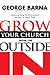 Grow Your Church from the Outside In