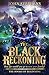 The Black Reckoning by John Stephens The Black Reckoning by John Stephens