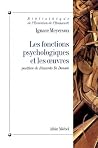 Les Fonctions psychologiques et les œuvres (French Edition) Les Fonctions psychologiques et les œuvres (French Edition)
