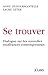 Se trouver (Essais et docum...