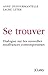 Se trouver (Essais et documents) (French Edition)