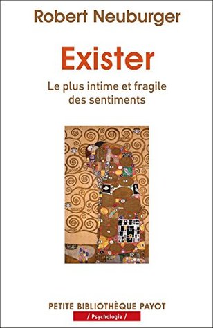 Exister: Le plus intime et fragile des sentiments (Kindle Edition)