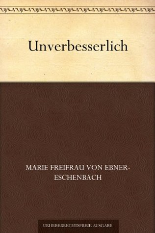 Unverbesserlich (German Edition)