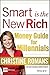 Smart is the New Rich by Christine Romans