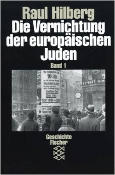Die Vernichtung der europäischen Juden - Band 1