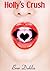 Holly's Crush (Holly's Crush, #1)