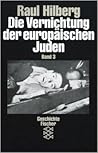 Die Vernichtung der europäischen Juden - Band 3
