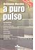 a puro pulso