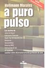 a puro pulso by Hollmann Morales