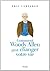 Comment Woody Allen peut changer votre vie (Humour t. 0) (French Edition)