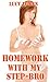 Homework With My Step-bro (Taboo Pregnancy Erotica)