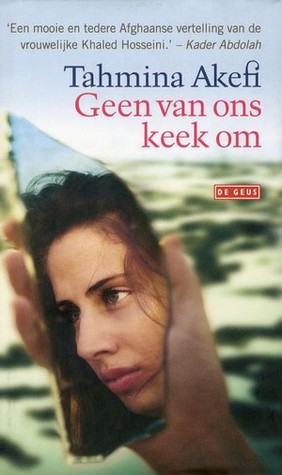 Geen van ons keek om