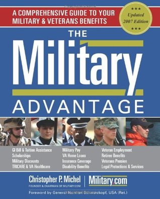 The Military Advantage: A Comprehensive Guide to Your Military & Veterans Benefits (Paperback)