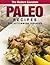 Paleo Recipes for Autoimmune Diseases by Erica Dunn