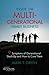 Inside the Multi-Generational Family Business: Nine Symptoms of Generational Stack-Up and How to Cure Them (A Family Business Publication)