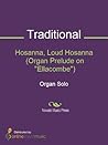 Hosanna, Loud Hos...