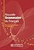 Nouvelle grammaire du français (French Edition)