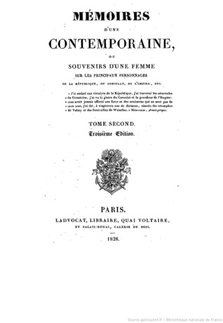 Mémoires d'une contemporaine, ou Souvenirs d'une femme sur les principaux personnages de la République, du Consulat, de l'Empire, etc.. Tome 2 (ebook)
