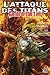 L'Attaque des Titans - Before The Fall, Vol. 3 by Hajime Isayama L'Attaque des Titans - Before The Fall, Vol. 3 by Hajime Isayama