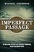 Imperfect Passage: A Sailin...