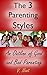Good Parenting: The 3 Paren...