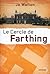 Le Cercle de Farthing (Small Change, #1)