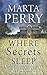 Where Secrets Sleep (House of Secrets Book 1)