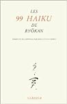 Les 99 haiku de Ryokan
