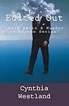 Edited Out by Cynthia Westland
