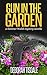 Gun in the Garden (Summer W...